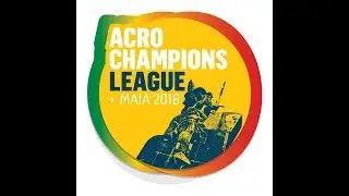 Acro Champions League 2018 - Day 1