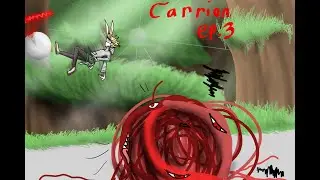 Carrion: ep 3 - Drones, drones, drones!