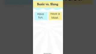 Basic English vs. Slang English #improvinglish #english #learnenglish