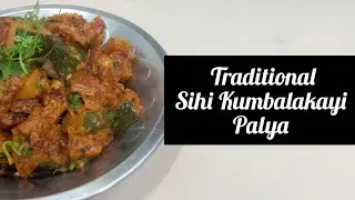 Only 10 Minutes Sweet Pumpkin Recipe | Traditional Sihi Kumbalakayi Palya