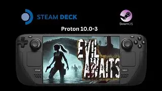 Evil Awaits - Steam Deck Gameplay | Indie Survival Horror