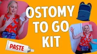 OSTOMY TO GO KIT / OSTOMY DIARIES