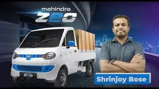 Shrinjoy Bose, Kolkata | Mahindra Zeo: A Game-Changer for My Last Mile Delivery
