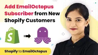 Add Your Shopify Customers to Email Marketing Software EmailOctopus