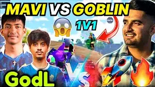 Goblin Shocked by Mavi 1v1 fight🧑&zwj;🚀  | Godlike vs Team mavi😱