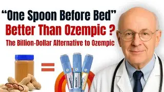 One Spoon of Peanut Butter Before Bed &mdash; The Billion-Dollar Ozempic Alternative for Senior Belly Fat
