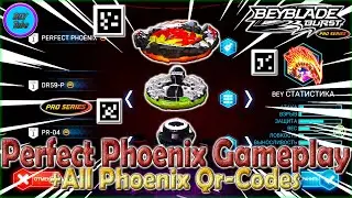 Gameplay PERFECT PHOENIX + All Qr-Codes | Геймплей PERFECT PHOENIX + Все Qr-Коды - Beyblade Burst