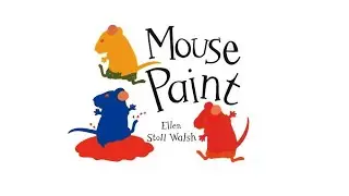 Mouse Paint (老鼠愛畫畫), by Ellen Stoll Walsh
