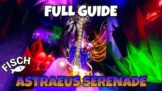 FULL GUIDE FOR ASTRAEUS SERENADE QUEST IN FISCH ROBLOX