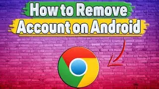 How to Remove Account in Google Chrome on Android?