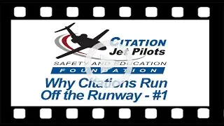 CJP Foundation Safety Video Podcast - Why Citations Run off the Runway - #1