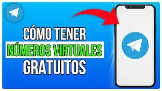 Cómo Conseguir Números Virtuales Para Telegram Rápido y fácil (2024)