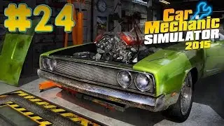Car Mechanic Simulator 2015 - Walkthrough - Part 24 (PC HD) [1080p]