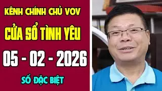 [KÊNH CHÍNH CHỦ VOV] Trò Chuyện Cùng Đinh Đoàn 05/02/2026 | Cửa Sổ Tình Yêu | Tư Vấn Hôn Nhân