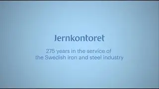 Jernkontoret – 275 years in the service of the Swedish iron and steel industry