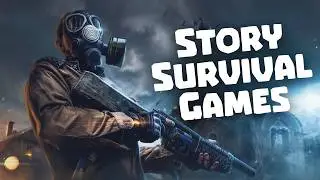 Top 10 Story Mode Survival Games You Need to Play Now