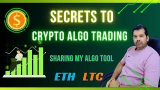 CRYPTO Advanced GRID Strategy | ALGO TRADING 24 x 7 using GRID | ETH & LTC trading | Sourabh Gandhi