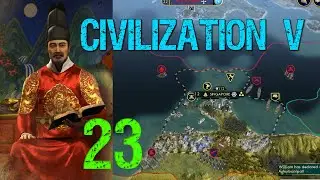 Let's Play - Civilization V: Sejong the Great - Episode 23