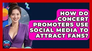 How Do Concert Promoters Use Social Media to Attract Fans? | Where the Fans Roar