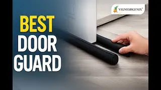 Best Door Guard for Home | Noise Blocker + Dust Stopper | VIGNESHGENIX