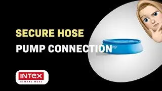 How to Secure Intex Easy Set Hose on Pump Connection