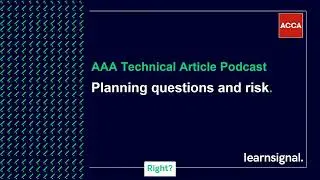 AAA Technical Article Podcast: Planning Questions and Risk