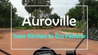 The way from Solar Kitchen to Eco Femme in Auroville(Nov 2020)