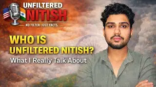 My First YouTube Video | Unfiltered Nitish Introduction