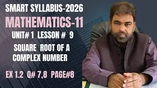 Unit #1 Lec#9 Exercise 1.2 Q#7,8, page#8. Grade 11 Mathematics new book.