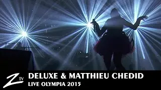 Deluxe feat Matthieu Chedid - Wait a Minute - LIVE HD