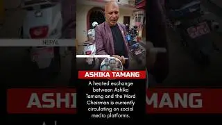 ASHIKA TAMANG AND WARD CHAIRMAN #ashika #wada #nepal