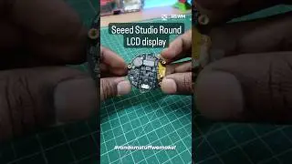 @SeeedStudioSZ Round LCD display #ytshorts #shorts