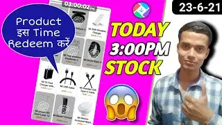 #GetApps 3:00pm Stock (23-6-21) इस Time Product Redeem करें😍