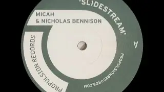 Micah & Nicholas Bennison &lrm;&ndash; Slidestream (Original Mix)