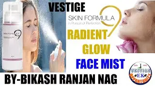 Vestige - Skin Formula 9-Radient Glow Face Mist !! Premium Skin Care !! glow your face !!