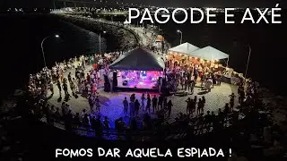 PAGODE e AXÉ no Domingo a Noite