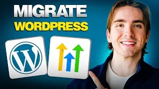 Move Your WordPress Site to GoHighLevel in Minutes (Full Tutorial)
