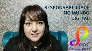 Responsabilidade no Mundo Digital
