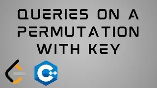 LeetCode 1409 : C++ Solution | Queries on a Permutation With Key