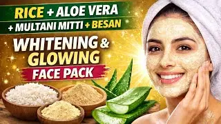 Boiled Rice Face Pack for Fair & Glowing Skin | Best Home Remedy🌟❣️