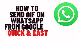 как отправить gif в whatsapp из google 2024, как отправить gif в whatsapp из галереи 2024