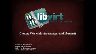 libvirt – Cloning VMs with virt-manager and libguestfs