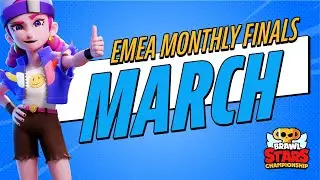 Brawl Stars Championship 2021 - March Monthly Finals - EMEA