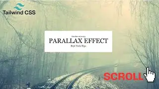 How To Make Parallax Scrolling Effect With Tailwind CSS