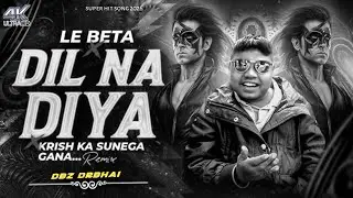 Dil Na Diya X Le Beta || Krish Ka Sunega || Insta Viral Meme || Trending Song ||#ritiksoshan DBZ 