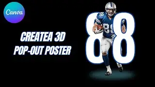 How to Create a 3D Pop-Out Sports Poster in Canva