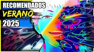 ANIMES que TIENES QUE VER ! ( Verano 2025 )
