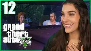 Trevor Is Really IN LOVE!!! | First Playthrough of Grand Theft Auto V (Part 12)
