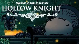 VERY FUNGAL | Hollow Knight - Part 4