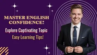 Confianza en Ingl&eacute;s: Temas Impactantes | F&aacute;cil Comprender 🌟